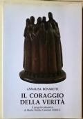 Il coraggio della verità. Il progetto educativo di madre Felicita Cartolari O.M.S.C.