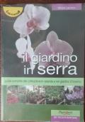 Il giardino in serra