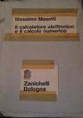 Il calcolatore elettronico e il calcolo numerico