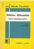 DIDATTICA DIFFERENZIALE. GUIDA DI ORTOPEDAGOGIA APPLICATA