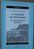 La riscoperta del Mediterraneo Alla ricerca di una cultura dell?incontro