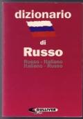 Dizionario di Russo. RUSSO-ITALIANO ITALIANO-RUSSO