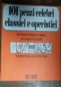 101 pezzi celebri classici e operistici