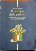 Il comico della politica nichilismo e aziendalismo nella comunicazione di Silvio Berlusconi