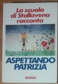 Aspettando Patrizia la scuola di Stallavena racconta