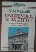 Onorevole, stia zitto