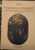 Sterilissima di frumenti l?annona della città di Messina in età moderna, XV-XIX secolo