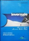 Escursionismo invernale - Volume 1 - 52 itinerari sulla neve