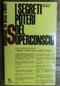 I segreti poteri del superconscio