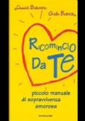 Ricomincio da te