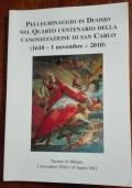 Pellegrinaggio in Duomo nel Quarto Centenario Della Canonizzazione di San Carlo (1610- 1 Novembre...