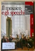 Il mosaico e gli specchi. Percorsi di storia dal Medioevo a oggi. Modulo 4/A. Per le Scuole super...