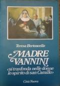 Madre Vannini - Si trasfonda nelle donne lo spirito di San Camillo