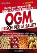 OGM. I rischi per la salute