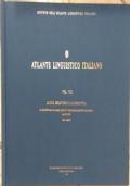 Atlante Linguistico Italiano VOLUME VIII Le età dell?uomo: la scuola, i giovani, il matrimonio, a...