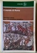 Il mondo di Roma. Versioni latine con introduzione sintattica