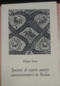 IPOTESI DI NUOVI ASSETTI AMMINISTRATIVI IN SICILIA