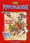 L?invisibile Pippo - Pippo Gutenberg - Pippo e Cleopatra - Don Pippo Chisciotte