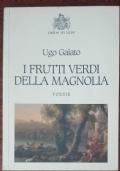 I frutti verdi della magnolia