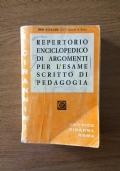 Repertorio enciclopedico di argomenti per l?esame scritto di pedagogia