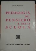 PEDAGOGIA DEL PENSIERO E DELLA SCUOLA