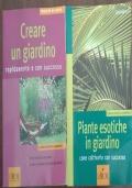 Creare un giardino;Piante esotiche in giardino