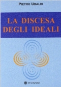 La discesa degli ideali