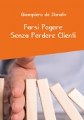 Farsi Pagare Senza Perdere Clienti