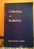 Consigli ai Diabetici Dott. G. Alberti