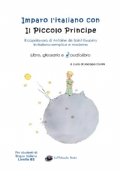 Imparo l?italiano con il Piccolo Principe: libro, glossario e audiolibro