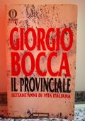 Il provinciale Settant?anni di vita italiana