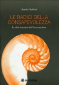 Le radici della consapevolezza, Le doti nascoste dell?incarnazione