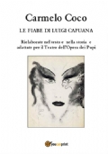 Le fiabe di Luigi Capuana - Rielaborate nel testo e nella storia e adattate per il Teatro dell?Op...