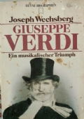 Giuseppe Verdi: ein musikalischer Triumph