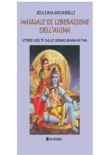 Manuale di liberazione dell?anima. Storie scelte dallo Srimad Bhagavatam