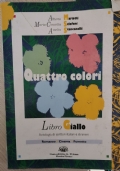 Quattro Colori: Libro Giallo