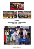 Karate Manuale del Praticante Ma Non Solo: Shorinji-Ryu Renshinkan Karate Do