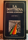 La Dottrina (sociale cristiana)