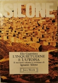 Silone: l inquietudine e l utopia. Il racconto umano e cristiano di Ignazio Silone