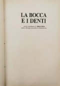 I grandi temi della medicina: La bocca e i denti