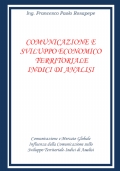 COMUNICAZIONE E SVILUPPO ECONOMICO TERRITORIALE INDICI DI ANALISI