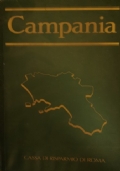 Campania (guida turistica della cassa di risparmio di Roma, edizione speciale)