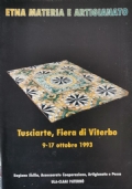Etna Materia e Artigianato: fiera di Viterbo 9-17 ottobre 1993