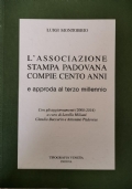 L?associazione stampa padovana compie cento anni