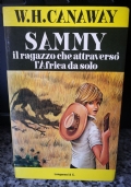 Sammy il ragazzo che attraversò l?Africa da solo