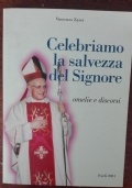 Celebriamo la salvezza del Signore