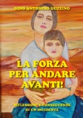 La forza per andare avanti!