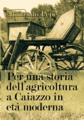 Per una storia dell?agricoltura a Caiazzo in età moderna