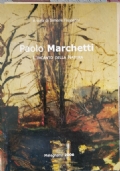 Paolo Marchetti - L?incanto della natura