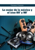 Lo mejor de la música y el cine 80? y 90?